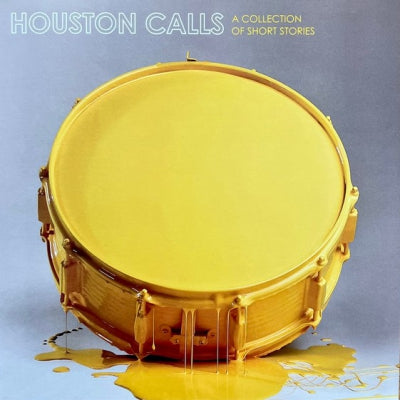 HOUSTON CALLS - A Collection Of Short Stories