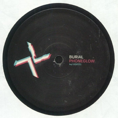 BURIAL / KODE9 - Phoneglow / Eyes Go Blank