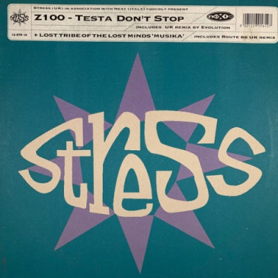 Z100 / LOST TRIBE OF THE LOST MINDS - Testa Don't Stop / Mu-sika