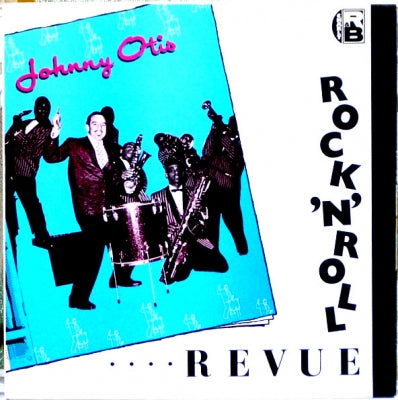 THE JOHNNY OTIS SHOW - Rock 'N' Roll Revue