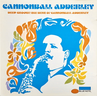 CANNONBALL ADDERLEY - The Best Of Cannonball Adderley - Deep Groove