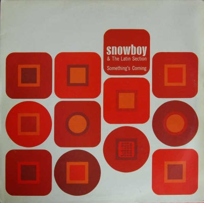 SNOWBOY & THE LATIN SECTION - Something's Coming