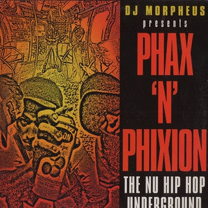 DJ MORPHEUS - Phax 'n' Phixion (The Nu Hip Hop Underground)