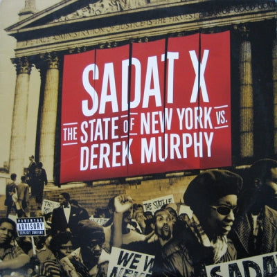 SADAT X (BRAND NUBIAN) - The State Of New York Vs. Derek Murphy