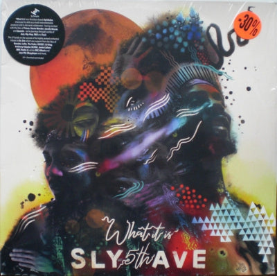 SLY5THAVE - What It Is