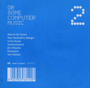 VARIOUS - Or Some Computer Music Issue 2