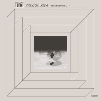 FRANçOIS BAYLE - Tremblements...