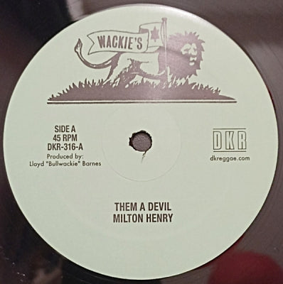 MILTON HENRY & JERRY JOHNSON - Them A Devil / Make It Right ('24 Mix)