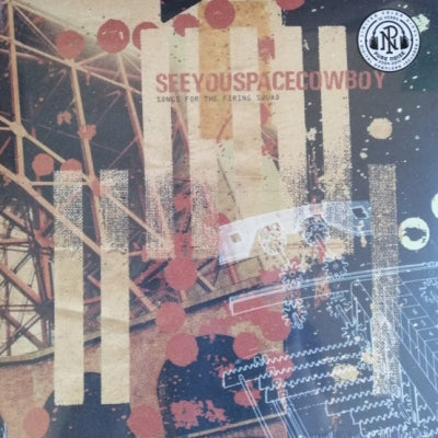 SEEYOUSPACECOWBOY - Songs For The Firing Squad