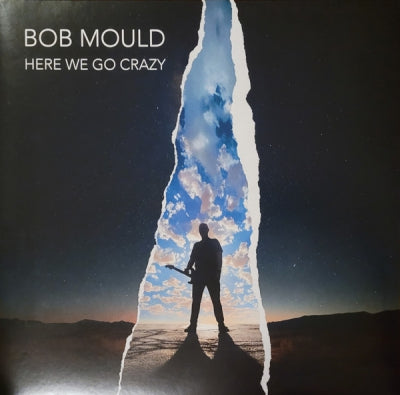 BOB MOULD - Here We Go Crazy