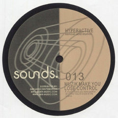 HYPERACTIVE - Muzik Make You Lose Control