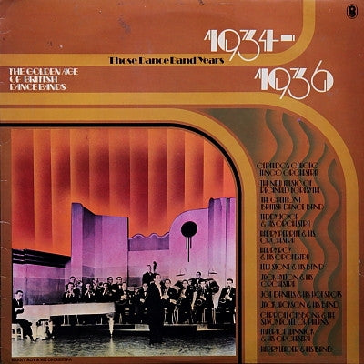 VARIOUS ARTISTS - The Golden Age Of British Dance Bands 1934-1936