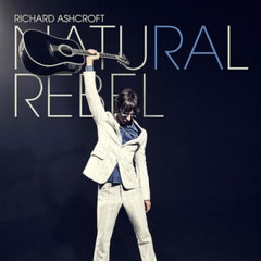 RICHARD ASHCROFT - Natural Rebel
