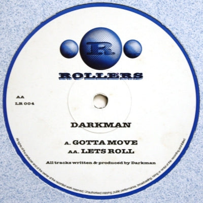 DARKMAN - Gotta Move / Lets Roll