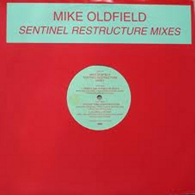 MIKE OLDFIELD - Sentinel Restructure Mixes