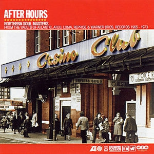 VARIOUS - After Hours (Northern Soul Masters From The Vaults Of Atlantic, Atco, Loma, Reprise & Warner Bros. R