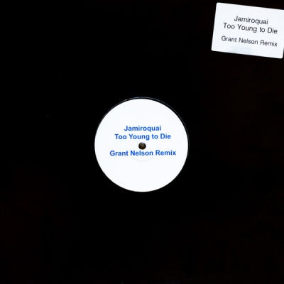 JAMIROQUAI - Too Young To Die (Grant Nelson Remix