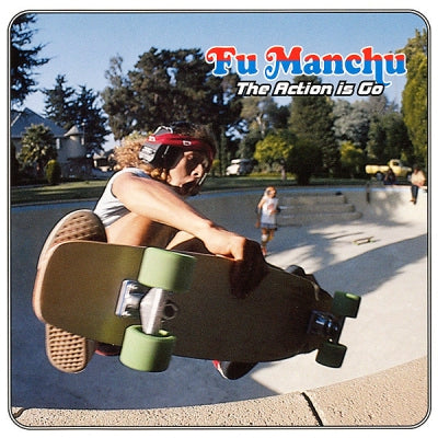 FU MANCHU  - The Action Is Go