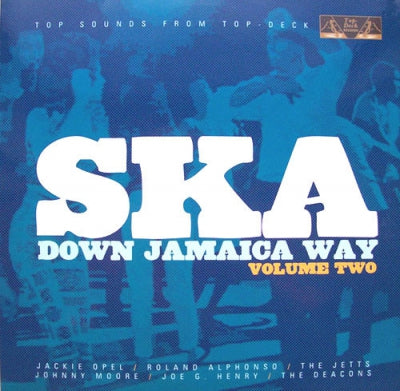 VARIOUS ARTISTS - Ska Down Jamaica Way Volume Two