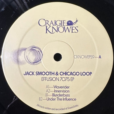 JACK SMOOTH & CHICAGO LOOP - Effusion 7075 EP