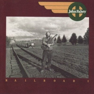 JOHN FAHEY - Railroad I