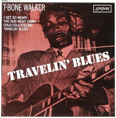T-BONE WALKER - Travelin' Blues EP