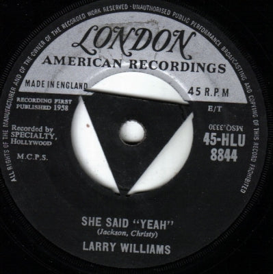 LARRY WILLIAMS - She Said "Yeah" / Bad Boy
