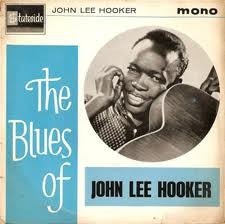 JOHN LEE HOOKER - The Blues Of John Lee Hooker