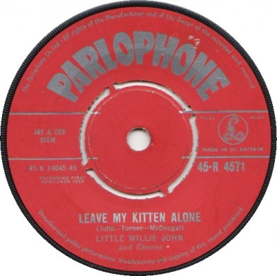 LITTLE WILLIE JOHN - Leave My Kitten Alone / Let Nobody Love You