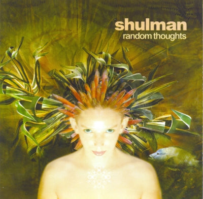 SHULMAN - Random Thoughts