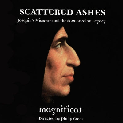 MAGNIFICAT & PHILIP CAVE - Scattered Ashes