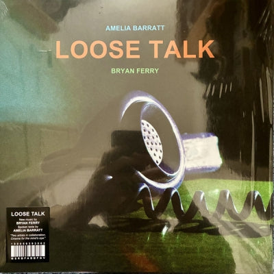 AMELIA BARRATT & BRYAN FERRY - Loose Talk