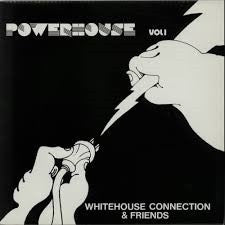 VARIOUS - Whitehouse Connection - Powerhouse Vol 1