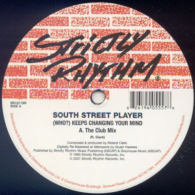 SOUTH STREET PLAYER - (Who) Keeps Changing Your Mind