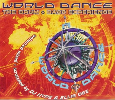 DJ HYPE + ELLIS DEE - World Dance - The Drum + Bass Experience