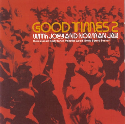 JOEY AND NORMAN JAY - Good Times 2