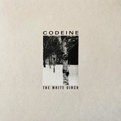 CODEINE - The White Birch