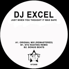 DJ EXCEL - Just When You Thought It Was Safe (Remastered)