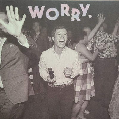 JEFF ROSENSTOCK - Worry.