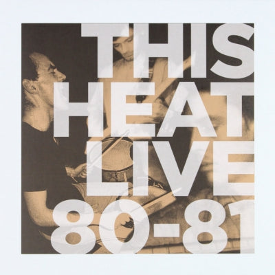 THIS HEAT - Live 80-81