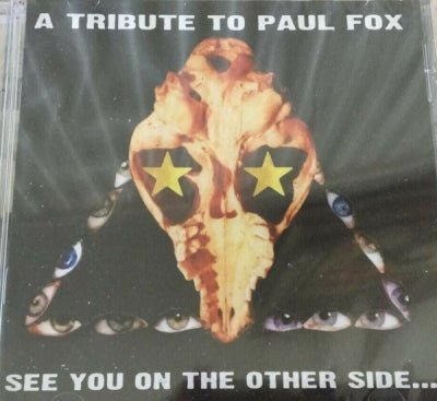 VARIOUS - See You On The Other Side: A Tribute to Paul Fox