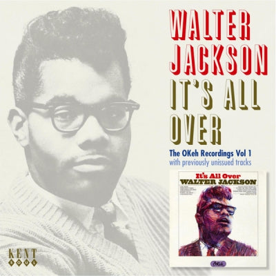 WALTER JACKSON - It's All Over: The OKeh Recordings Vol 1