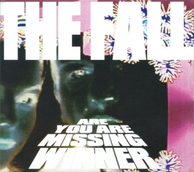 THE FALL - Are You Are Missing Winner