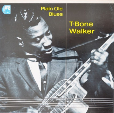 T-BONE WALKER - Plain Ole Blues