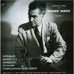 EDGARD VARèSE - Complete Works Of Edgard Varèse, Vol. 1