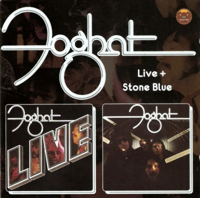 FOGHAT - Live + Stone Blue