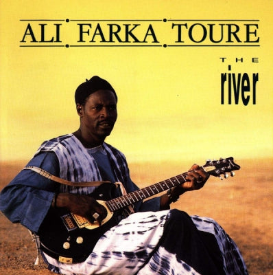 ALI FARKA TOURÉ - The River