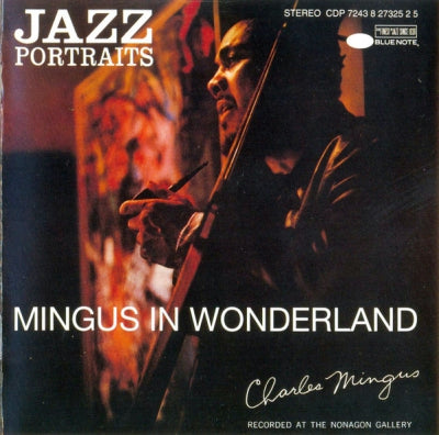 CHARLES MINGUS - Jazz Portraits. Mingus In Wonderland
