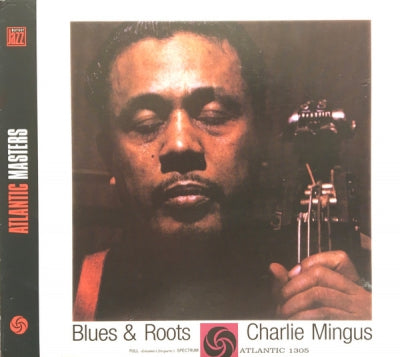 CHARLES MINGUS - Blues And Roots