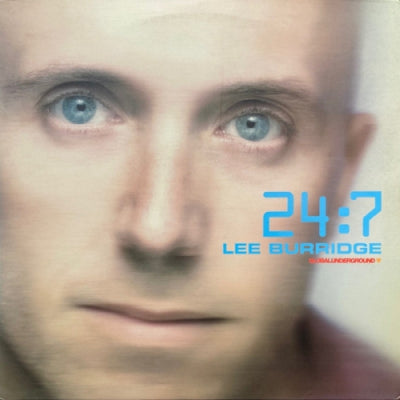 VARIOUS ARTISTS - 24:7 Lee Burridge